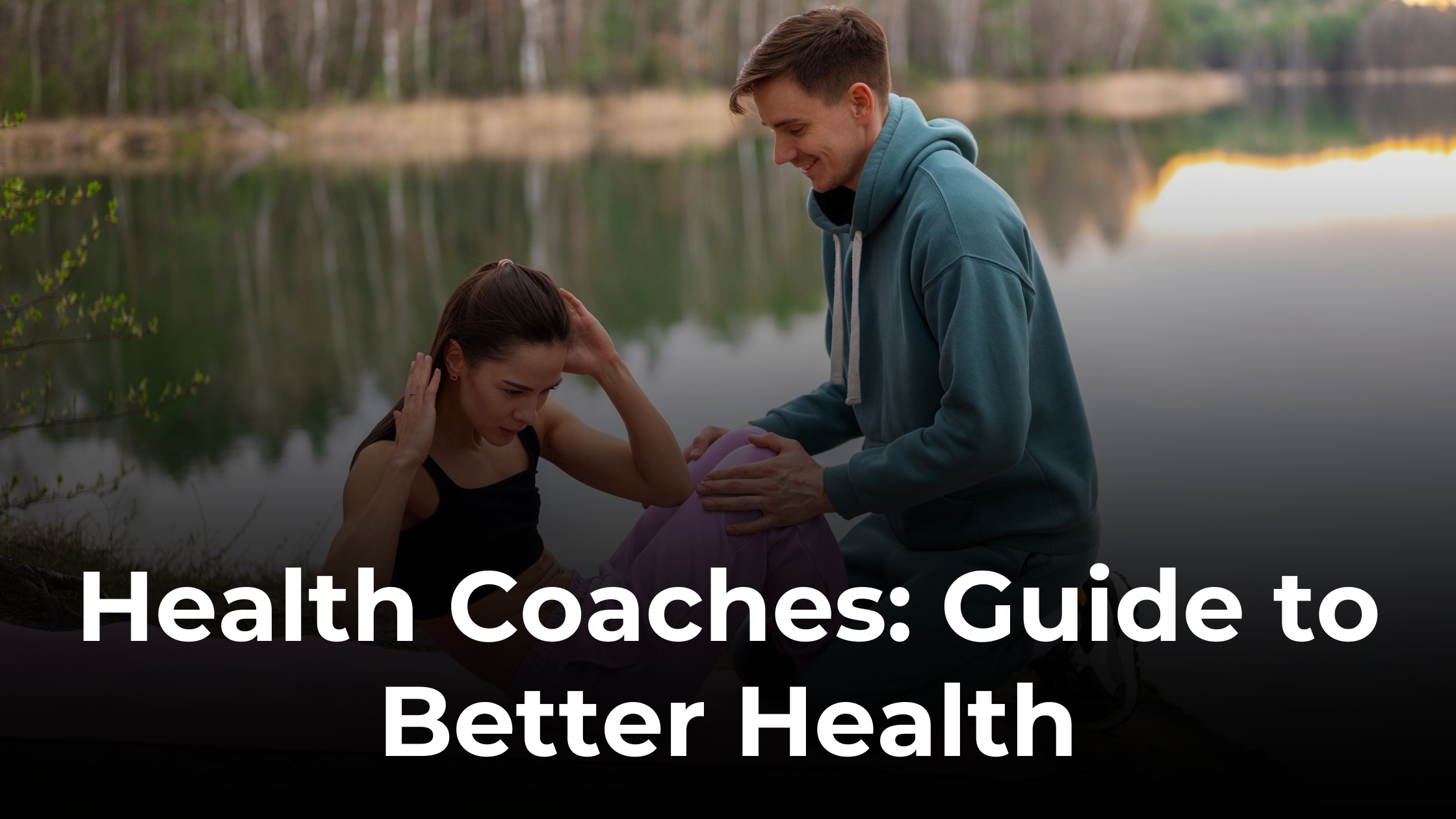 About Health Coaches: Your Practical Guide to Better Health